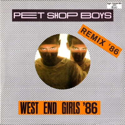PET SHOP BOYS - West End Girls (Remix '86)
