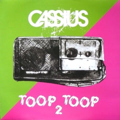 CASSIUS - Toop Toop 2