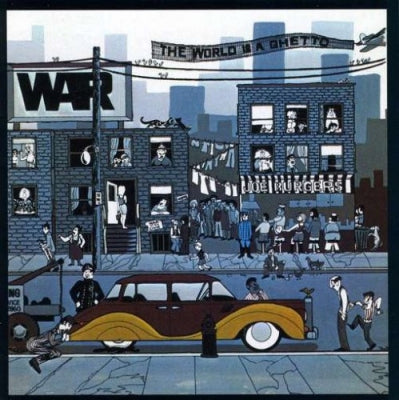 WAR - The World Is A Ghetto