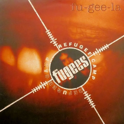 FUGEES (TRANZLATOR CREW) - Fu-Gee-La
