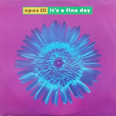 OPUS III - It's A Fine Day / Evolution Rush