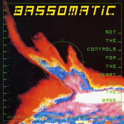 BASS-O-MATIC - Set The Controls For The Heart Of The Bass