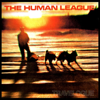 HUMAN LEAGUE - Travelogue