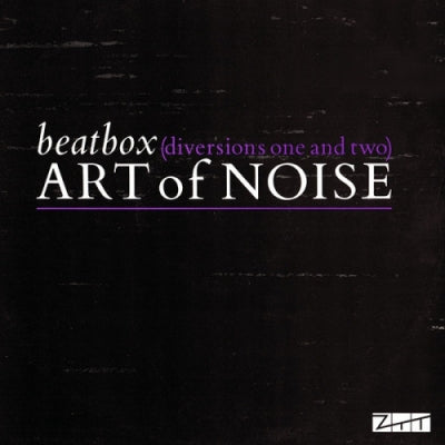 ART OF NOISE - Beatbox (Diversions One And Two)