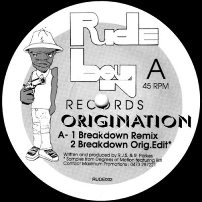 ORIGINATION - Breakdown (Remixes) / Breaking Out The B-Line / Gimme Ya Luv