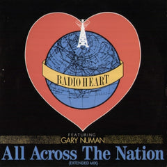 RADIO HEART FEATURING GARY NUMAN - All Across The Nation