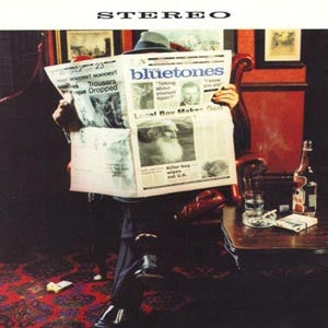 THE BLUETONES - Are You Blue Or Are You Blind?