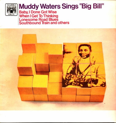 MUDDY WATERS - Muddy Waters Sings "Big Bill"