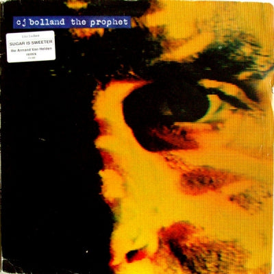 CJ BOLLAND - Sugar Is Sweeter / The Prophet