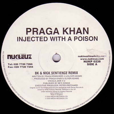 PRAGA KHAN - Injected With A Poison