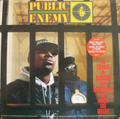 PUBLIC ENEMY - It Takes A Nation Of Millions To Hold Us Back