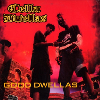 CELLA DWELLAS - Good Dwellas