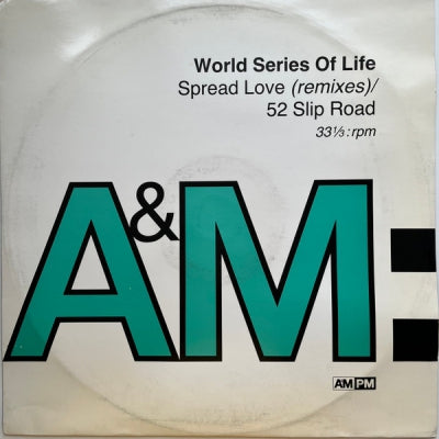 WORLD SERIES OF LIFE  - Spread Love (Remix) /  52 Slip Road