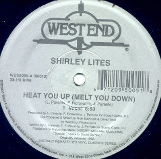 SHIRLEY LITES - Heat You Up Melt You Down