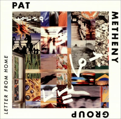 PAT METHENY GROUP - Letter From Home