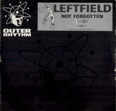 LEFTFIELD - Not Forgotten