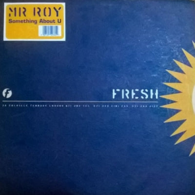 MR. ROY - Something About You