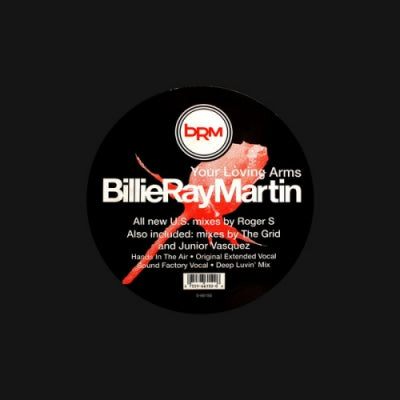 BILLIE RAY MARTIN - Your Loving Arms