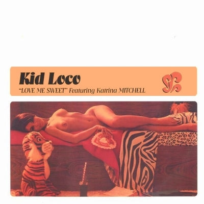 KID LOCO - Love Me Sweet