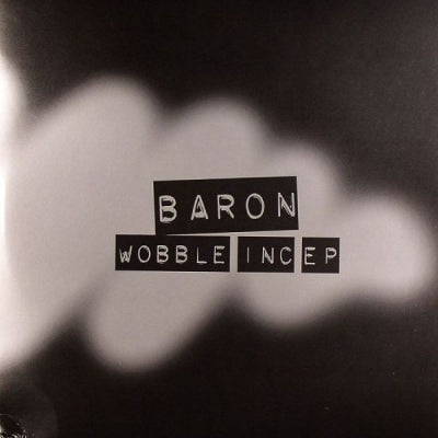 BARON - Wobble Inc EP
