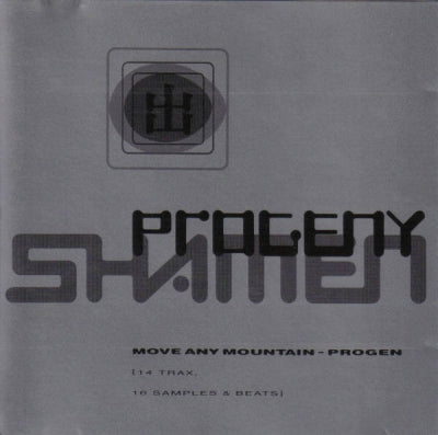 THE SHAMEN - Progeny - Move Any Mountain - Pro-Gen