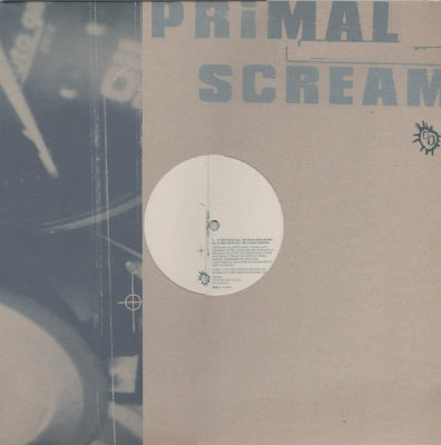 PRIMAL SCREAM - If They Move Kill 'Em