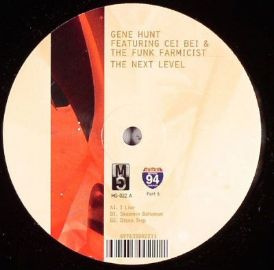 GENE HUNT FEAT: CEI BEI & THE FUNK FARMICIST - The Next Level
