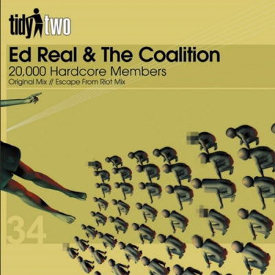 ED REAL & THE COALITION - 20,000 Hardcore Members