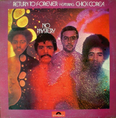 RETURN TO FOREVER FEATURING CHICK COREA - No Mystery