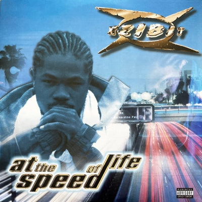 XZIBIT - At The Speed Life Of Life