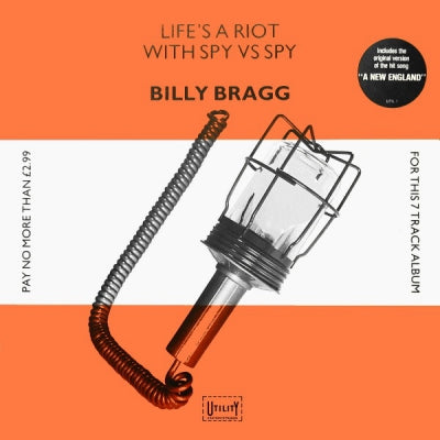 BILLY BRAGG - Life's A Riot With Spy Vs Spy