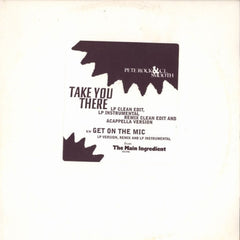 PETE ROCK & C.L. SMOOTH - Take You There / Get On The Mic