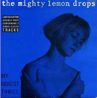 MIGHTY LEMON DROPS - My Biggest Thrill