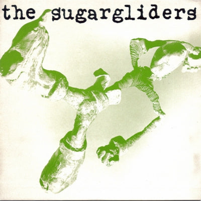 THE SUGARGLIDERS - Seventeen