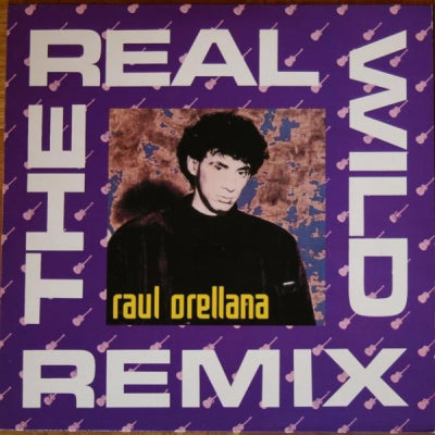 RAUL ORELLANA - The Real Wild House
