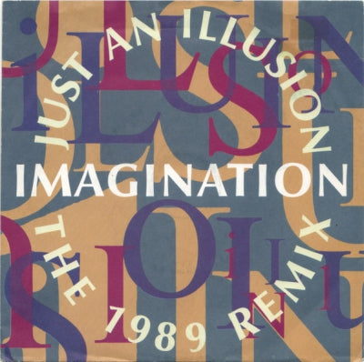 IMAGINATION - Just An Illusion / LTO (Love's Taking Over)