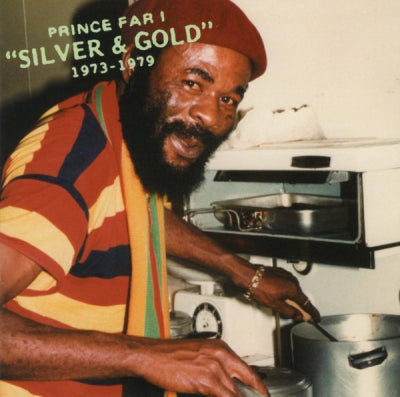 PRINCE FAR I - Silver & Gold 1973 - 1979