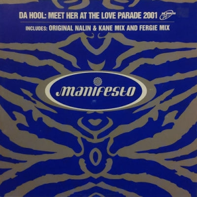 DA HOOL - Meet Her At The Love 2001
