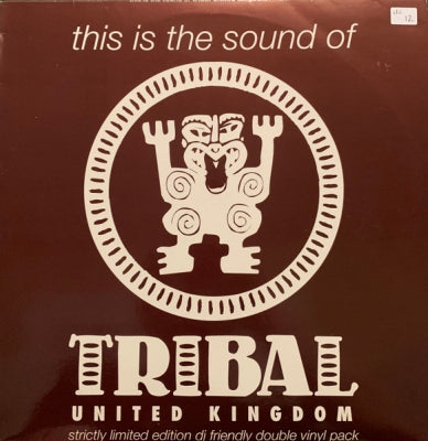 VARIOUS ARTISTS - This Is The Sound Of Tribal United Kingdom