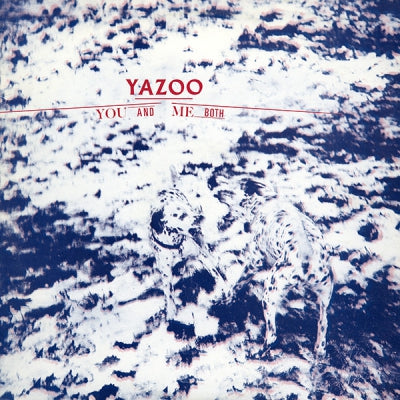 YAZOO  - You And Me Both