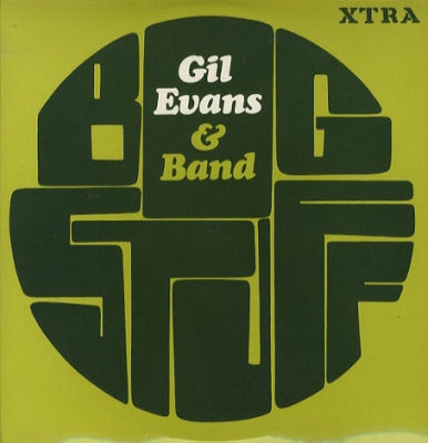 GIL EVANS AND BAND - Big Stuff!