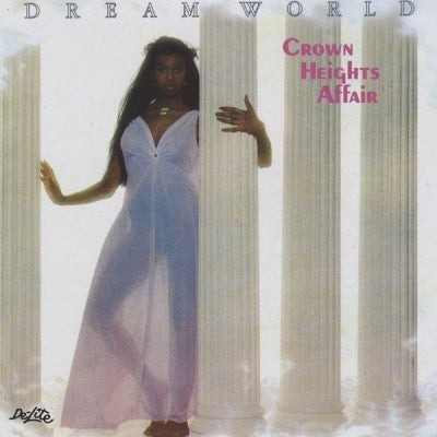CROWN HEIGHTS AFFAIR - Dream World