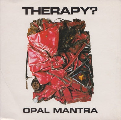 THERAPY? - Opal Mantra