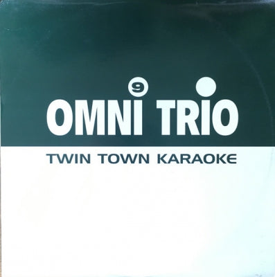 OMNI TRIO - Volume 9 - Twin Town Karaoke / Trippin' On Broken Beats (VIP)