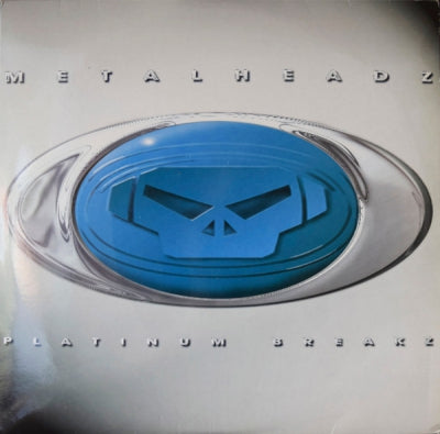 METALHEADZ - Platinum Breakz