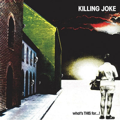 KILLING JOKE - What's THIS For...!