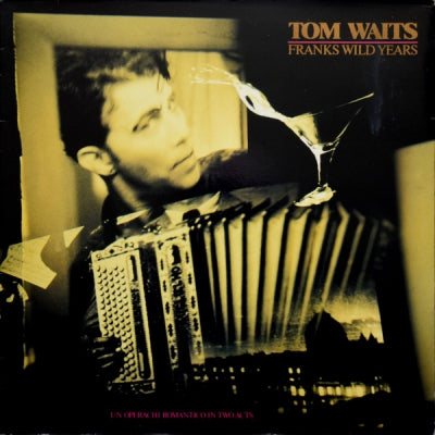 TOM WAITS - Franks Wild Years