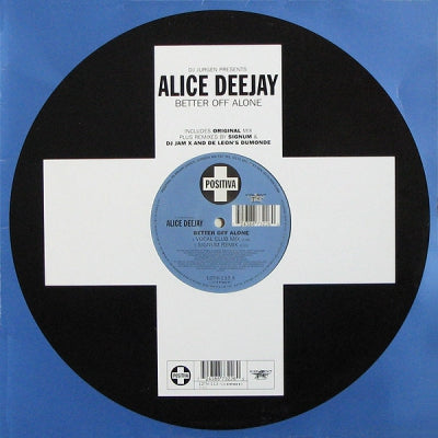 DJ JURGEN PRESENTS ALICE DEEJAY - Better Off Alone
