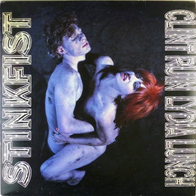 CLINT RUIN AND LYDIA LUNCH - Stinkfist