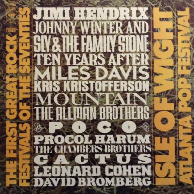 VARIOUS ARTISTS - The First Great Rock Festivals Of The Seventies - Isle Of Wight / Atlanta Pop Festival